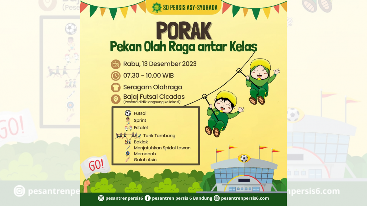 SD Persis Asy-Syuhada Gelar Pekan Olahraga Antar Kelas (PORAK) untuk Meningkatkan Semangat Kompetisi dan Kesehatan Siswa