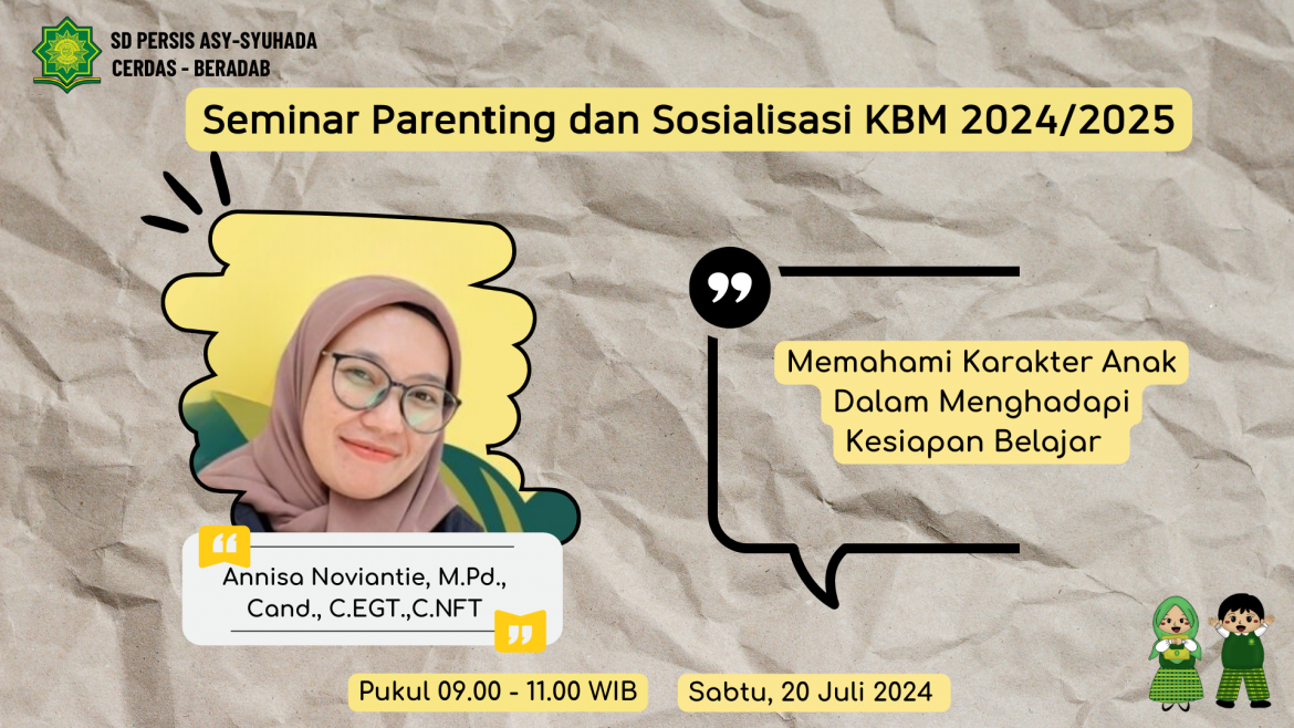 SD Persis Asy-Syuhada Gelar Seminar Parenting dan Sosialisasi KBM 2024/2025