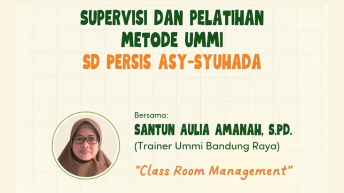 Ummi Foundation Laksanakan Supervisi dan Pelatihan di SD Persis Asy-Syuhada