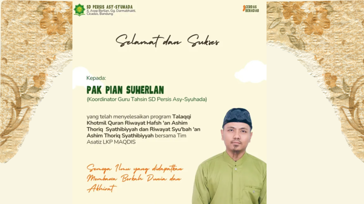 Koordinator Guru Tahsin SD Persis Asy-Syuhada Selesaikan Program Talaqqi Khotmil Qur’an